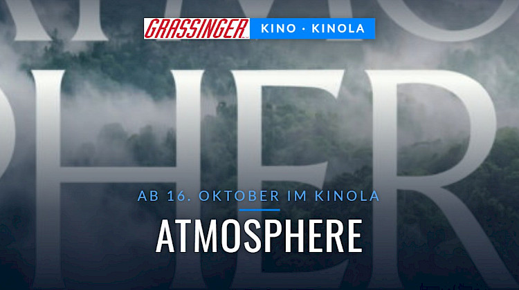 Atmosphere – ab 16. Oktober im KINOLA Lambach