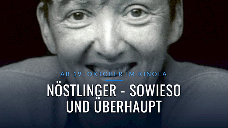 Nöstlinger - Sowieso und überhaupt – ab 19. Oktober im KINOLA Lambach